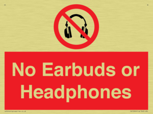 No Earbuds or Headphones